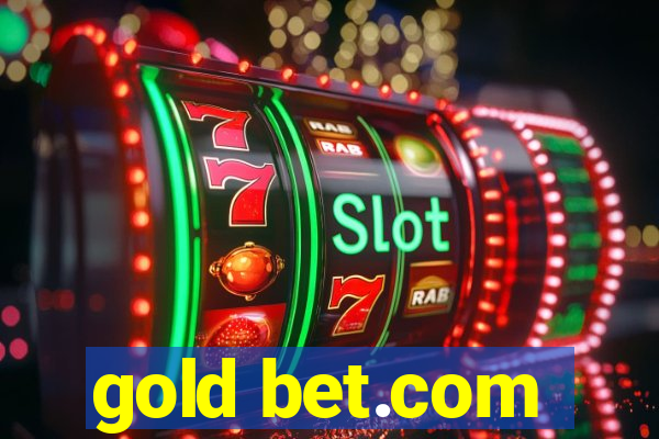 gold bet.com